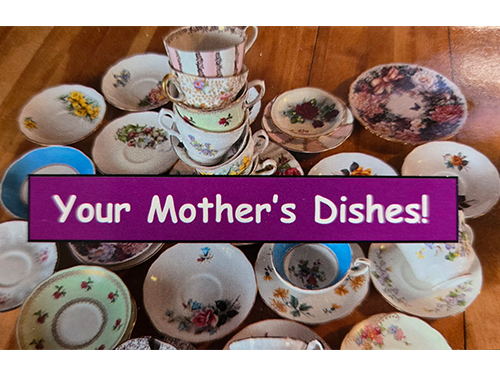 Your Mother's Dishes